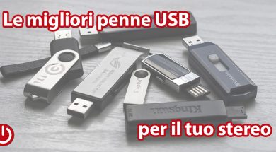 le migliori penne usb per il tuo stereo