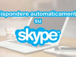 Rispondere Automaticamente su Skype